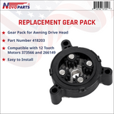 Replacement Gear Pack 418203 for Awning Drive Head, Compatible with 12 Tooth Motors 373566 and 266149